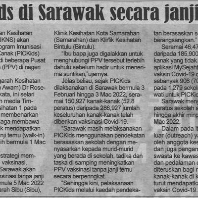 6.3.2022 Utusan Sarawak Pg.4 Pickids Di Sarawak Secara Janji Temu