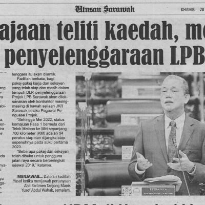 28.7.2022 Utusan Sarawak Pg. 6 Kerajaan Teliti Kaedah Model Penyelenggaraan Lpb