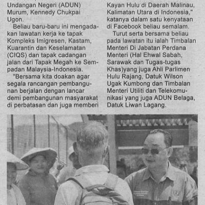 10 Mei 2023 Utusan Sarawak Pg. 6 Pembangunan Sempadan Beri Manfaat Kepada Malaysia Indonesia