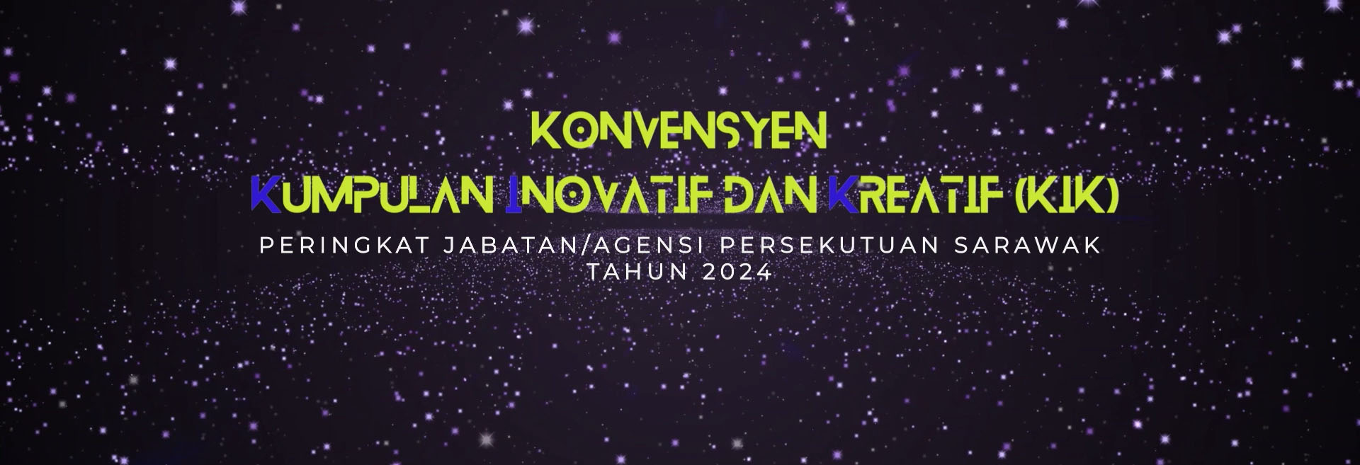 Montaj Konvensyen KIK Peringkat Jabatan/Agensi Persekutuan Sarawak Tahun 2024