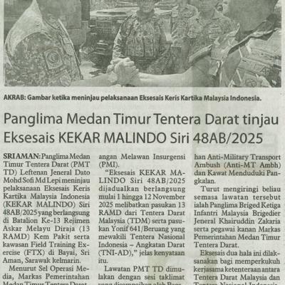 8 November 2025 Utusan Borneo Pg.2panglima Medan Timur Tentera Darat Tinjau Eksesais Kekar Malindo Siri 48ab 2025