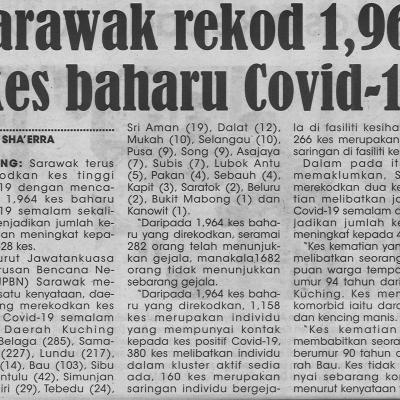 22.8.2021 Mingguan Sarawak Pg.4 Sarawak Rekod 1964 Kes Baharu Covid 19