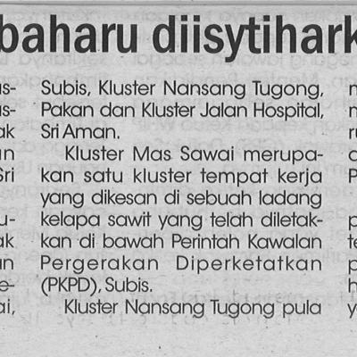 24.8.2021 Utusan Sarawak Pg.4 Tiga Kluster Baharu Diisytiharkan Semalam