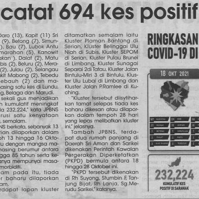 19.10.2021 Utusan Sarawak Pg.4 Sarawak Catat 694 Kes Positif Covid 19