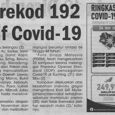 25.11.2021 Utusan Sarawak Pg.4 Sarawak Rekod 192 Kes Positif Covid 19