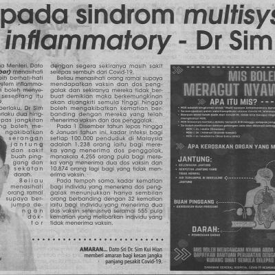 18.1.2022 Utusan Sarawak Pg.4 Waspada Sindrom Multisystem Inflammatory Dr Sim