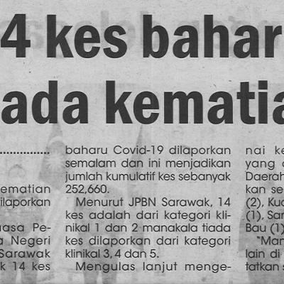 21.1.2022 Utusan Sarawak Pg.4 14 Kes Baharu Tiada Kematian