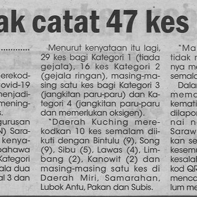6.1.2022 Utusan Sarawak Pg.4 Sarawak Catat 47 Kes Baharu
