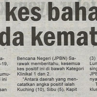 5.2.2022 Utusan Sarawak Pg.4 22 Kes Baharu Tiada Kematian