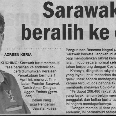 20.3.2022 Mingguan Sarawak Pg.4 Sarawak Turut Beralih Ke Endemik