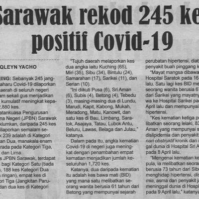 13.4.2022 Utusan Sarawak Pg.4 Sarawak Rekod 245 Kes Positif Covid 19