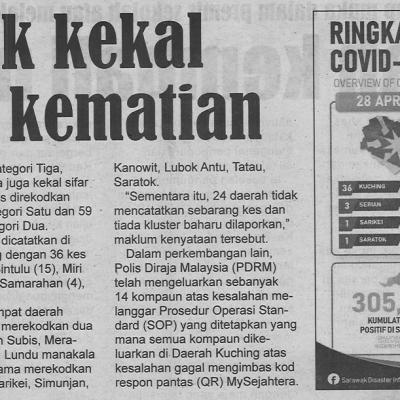 29.4.2022 Utusan Sarawak Pg.4 Sarawak Kekal Tiada Kes Kematian