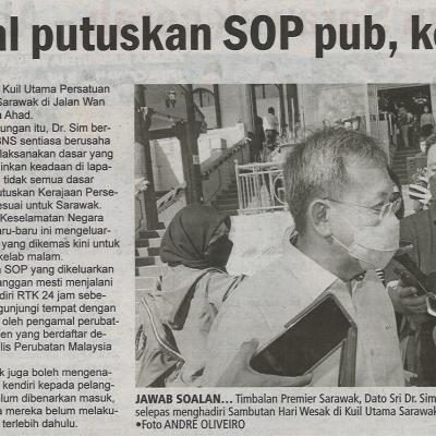 17.5.2022 Utusan Sarawak Pg.4 Jpbns Bakal Putuskan Sop Pub Kelab Malam