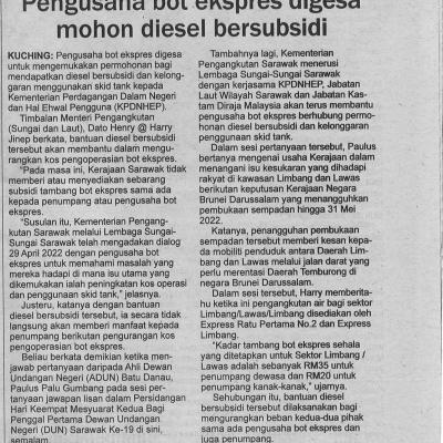 21.5.2022 Utusan Sarawak Pg 7 Pengusaha Bot Ekspres Digesa Mohon Diesel Bersubsidi