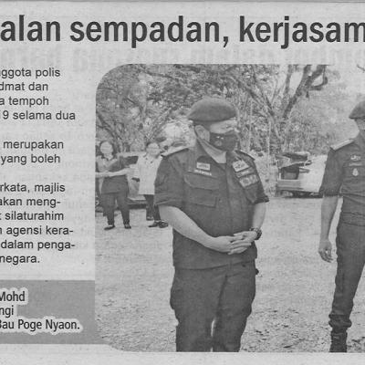 6.5.2022 Utusan Sarawak Pg.7 Mantapkan Kawalan Sempadan Kerjasama Agensi Ditagih