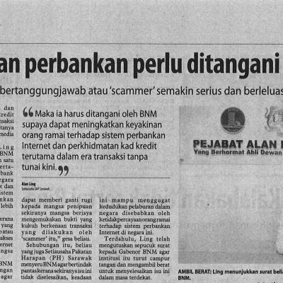 09.6.2022 Utusan Borneo Pg 8 Isu Keselamatan Perbankan Perlu Ditangani Segera Ling