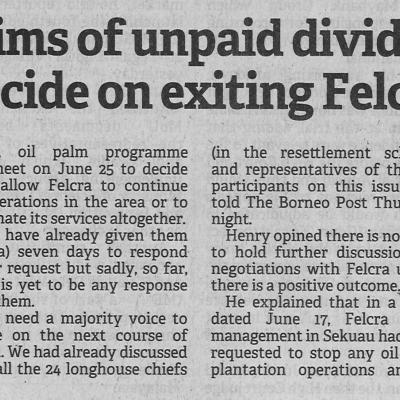 25.6.2022 Borneo Post Pg. 1 Following Claims Of Unpaid Dividends Sekuau Planters To Decide On Exiting Felcra