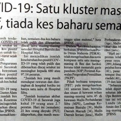 1. Covid 19 Satu Kluster Masih Aktif Tiada Kes Baharu Semalam. Utusan Borneo Pg.2
