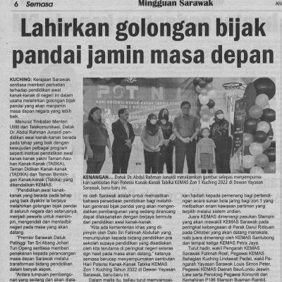 28.8.2022 Mingguan Sarawak Pg. 6 Lahirkan Golongan Bijak Pandai Jamin Masa Depan