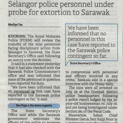 4.8.2022 Borneo Post Pg.1 Transfer Of Rogue Cops Under Review