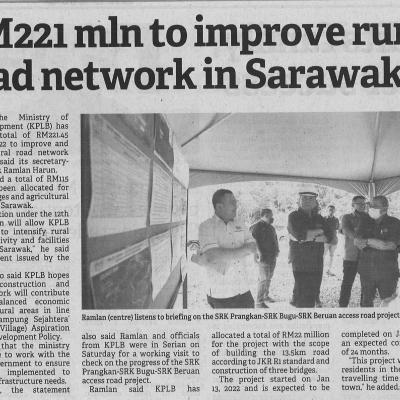 8.8.2022 Borneo Post Pg. 8 Rm221 Mln To Improve Rural Road Network In Sarawak