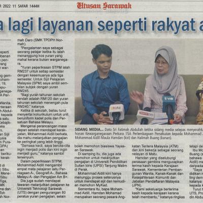 8.9.2022 Utusan Sarawak Pg. 3 Tiada Lagi Layanan Seperti Rakyat Asing