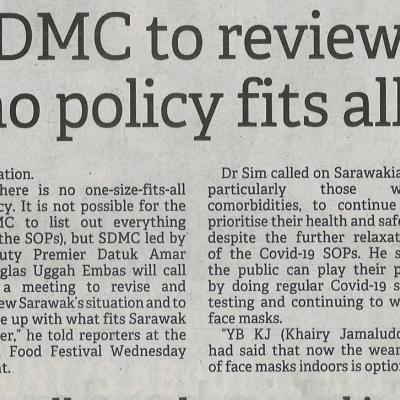 9.9.2022 Borneo Post Pg. 1 Dr Sim Sdmc To Review Covid Sops As No Policy Fits All