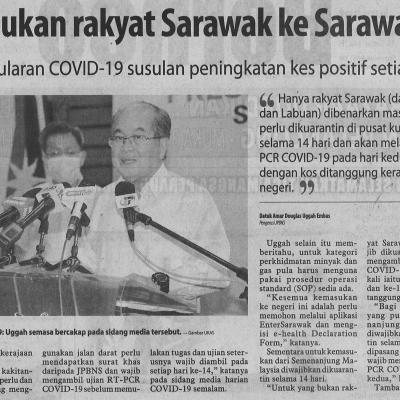 1. Kemasukan Bukan Rakyat Sarawak Ke Sarawak Diperketat 2.10.2020. Pg.2