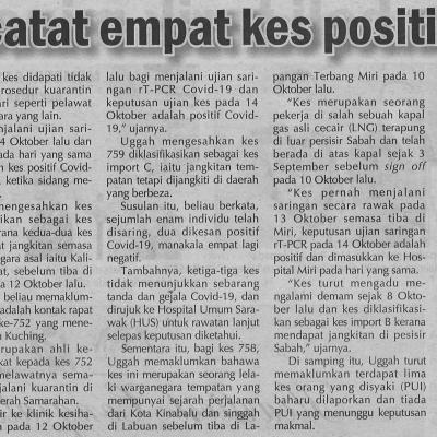 2. Sarawak Catat Empat Kes Positif Covid 19 16.10.20. Pg.4