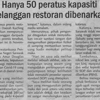 6.11.2020 Utusan Sarawak Pg.4 Hanya 50 Peratus Kapasiti Pelanggan Restoran Dibenarkan