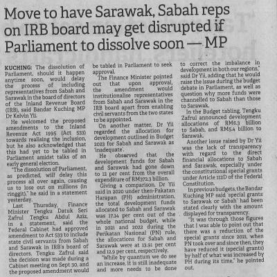10.10.2022 Borneo Post Pg. 4 Move To Have Sarawak Sabah Reps On Irb Board May Get Disrupted If Parliament To Dissolve Soon Mp