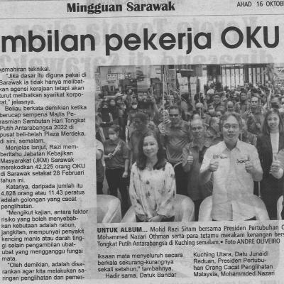 16.10.2022 Mingguan Sarawak Pg. 4 Pengambilan Pekerja Oku Dikaji