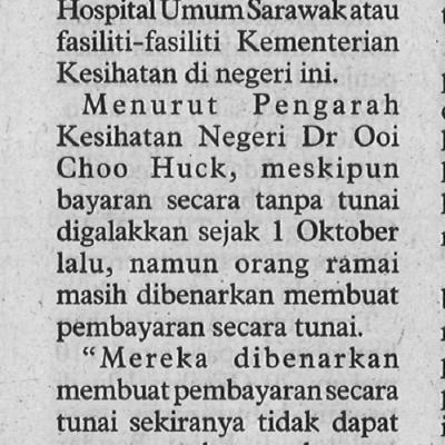 1.11.2022 Utusan Borneo Pg. 7 Fasiliti Kesihatan Awam Di Sarawak Masih Terima Bayaran Tunai