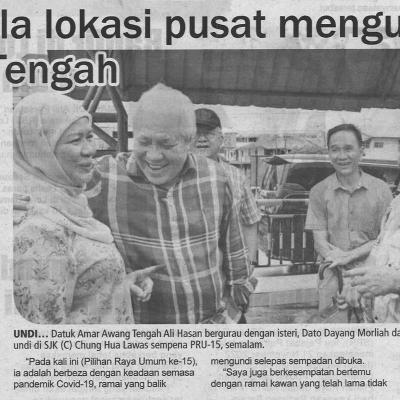 20.11.2022 Mingguan Sarawak Pg. 16 Kaji Semula Lokasi Pusat Mengundi Awang Tengah