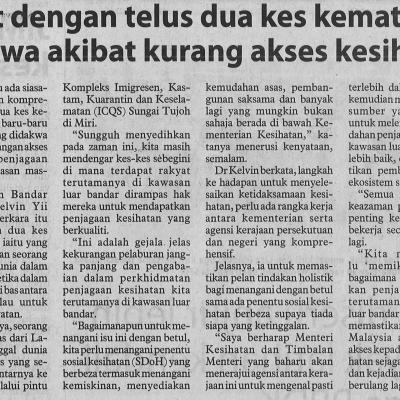 11.12.2022 Utusan Borneo Pg. 5 Siasat Dengan Telus Dua Kes Kematian Didakwa Akibat Kurang Akses Kesihatan