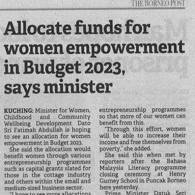 16 Februari 2023 Borneo Post Pg. 6 Allocate Funds For Women Empowerment In Budget 2023 Says Minister