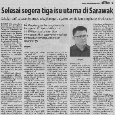 22 Februari 2023 Utusan Borneo Pg. 5 Selesai Segera Tiga Isu Utama Di Sarawak