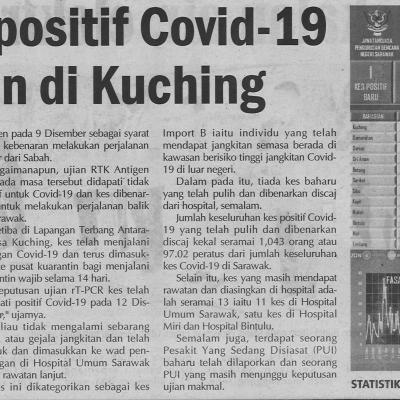 13.12.2020 Mingguan Sarawak Pg.4 Satu Kes Positif Covid 19 Dikesan Di Kuching