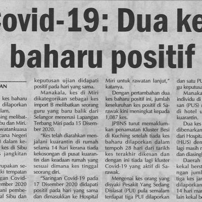 20.12.2020 Mingguan Sarawak Pg.4 Covid 19 : Dua Kes Baharu Positif