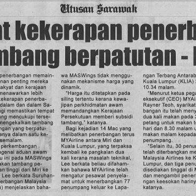 18 Mac 2023 Utusan Sarawak Pg. 4 Tingkat Kekerapan Penerbangan Tambang Berpatutan Lee