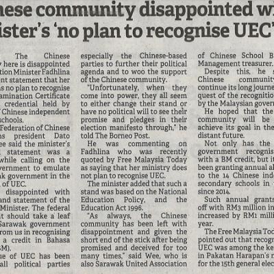 4 Mac 2023 Borneo Post Pg. 1 Chinese Community Disappointed With Ministers No Plan To Recognise Uec