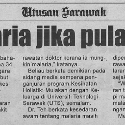 13 Mei 2023 Utusan Sarawak Pg. 8 Saringan Malaria Jika Pulang Ke Sarawak