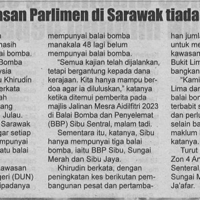 14 Mei 2023 Mingguan Sarawak Pg. 4 Empat Kawasan Parlimen Di Sarawak Tiada Balai Bomba