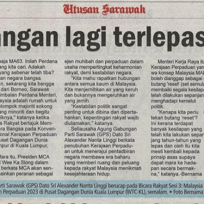 15 Mei 2023 Utusan Sarawak Pg. 3 Ma63 Jangan Lagi Terlepas Pandang