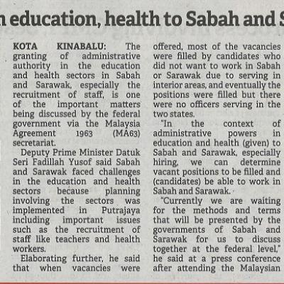 16 Mei 2023 Borneo Post Pg. 1 Ma63 Administrative Power In Education Health To Sabah And Swak To Be Discussed Fadillah