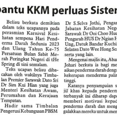 26 Jun 2023 Utusan Borneo Pg. 2 Kerajaan Sarawak Sedia Bantu Kkm Perluas Sistem Maklumat Tabung Darah