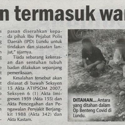 16.2.2021 Utusan Sarawak Pg. 14 Enam Ditahan Termasuk Warga Tempatan