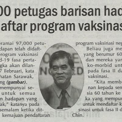 22.2.2021 Utusan Sarawak Pg.4 97000 Petugas Barisan Hadapan Daftar Program Vaksinasi