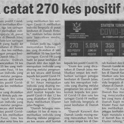 5.2.2021 Utusan Sarawak Pg.4 Sarawak Catat 270 Kes Positif Covid 19