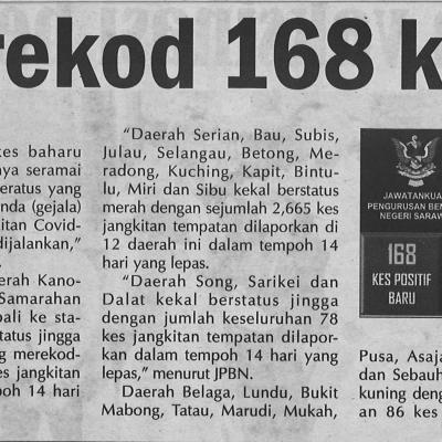 12.3.2021 Utusan Sarawak Pg.4 Sarawak Rekod 168 Kes Baharu